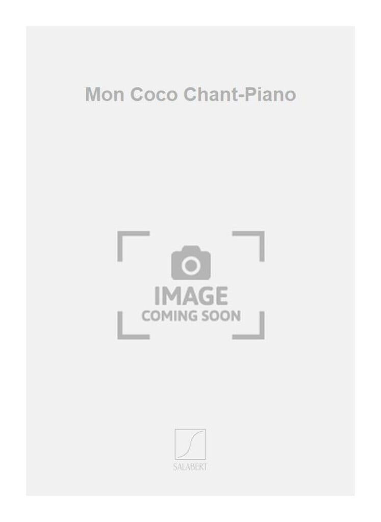 Mon Coco Chant-Piano